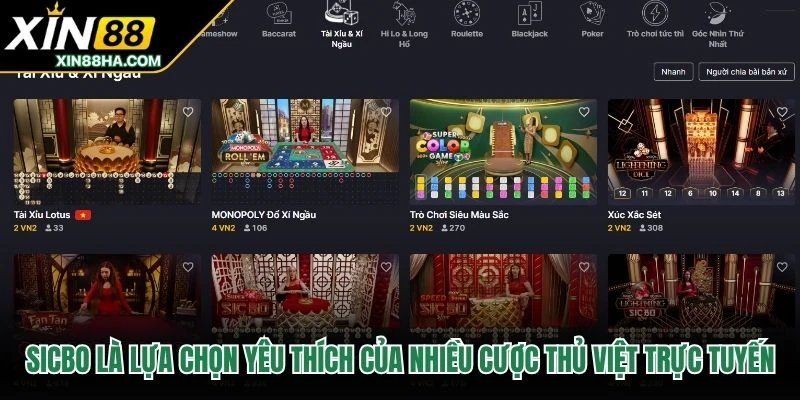 Sicbo là lựa chọn yêu thích của nhiều cược thủ Việt trực tuyến