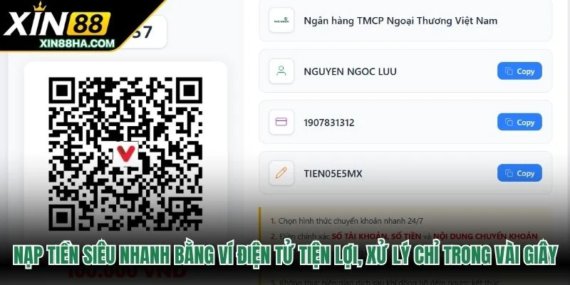 Nạp tiền siêu nhanh bằng ví điện tử tiện lợi, xử lý chỉ trong vài giây